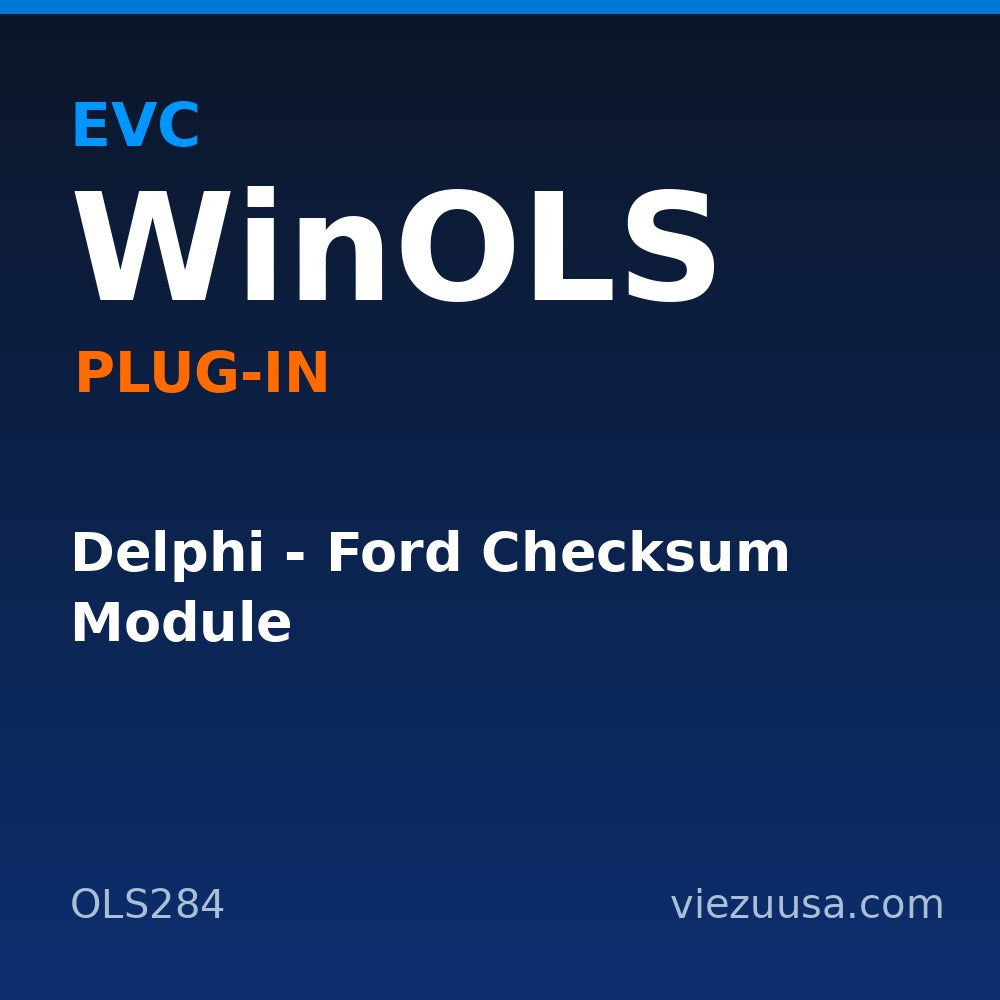 Delphi - Ford Checksum Module – EVC WinOLS plug-in OLS284