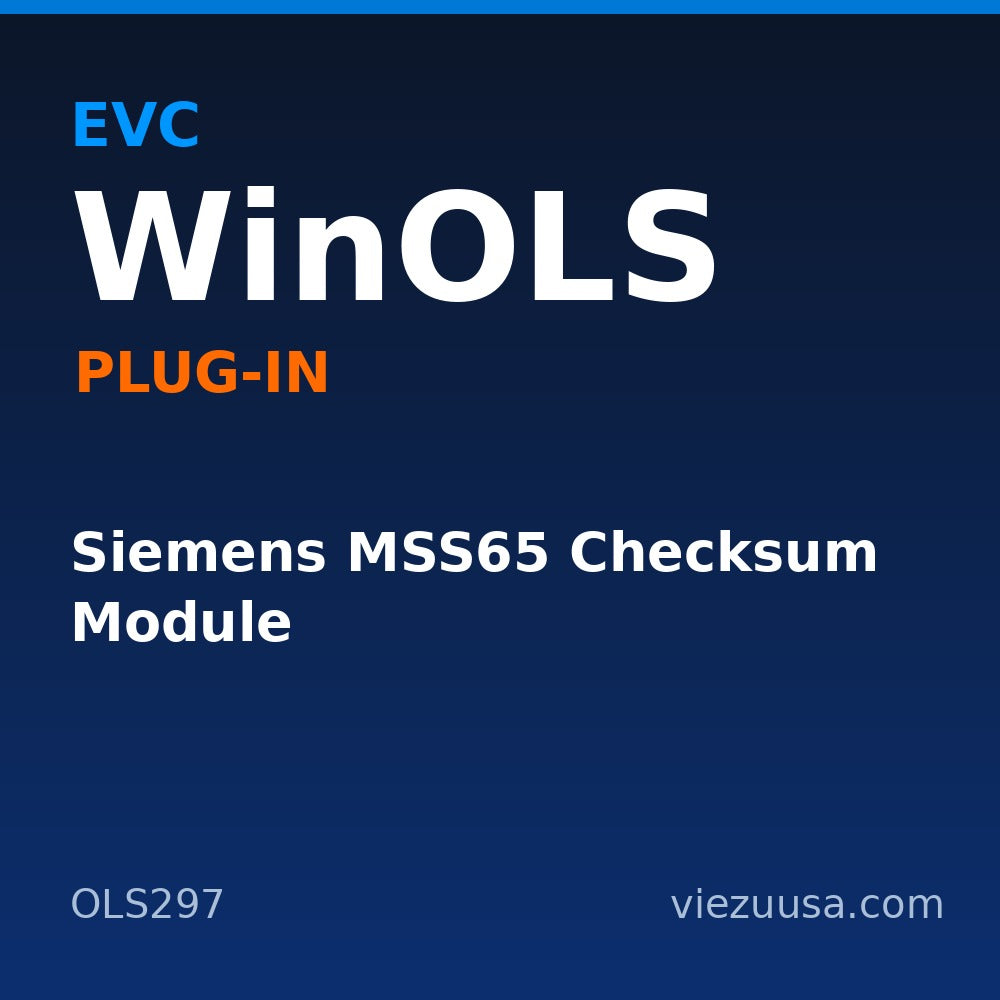 Siemens MSS65 Checksum Module – EVC WinOLS plug-in OLS297