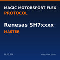 Magic Motorsport Flex Renesas SH7xxxx protocol – Master (FLS0.6M)