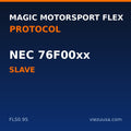 Magic Motorsport Flex NEC 76F00xx protocol – Slave (FLS0.9S)