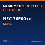 Magic Motorsport Flex NEC 76F00xx protocol – Slave (FLS0.9S)